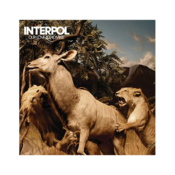Our Love To Admire - Interpol - LP