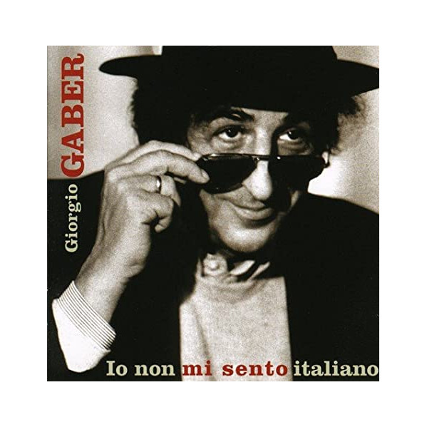 Io Non Mi Sento Italiano - Gaber Giorgio - LP
