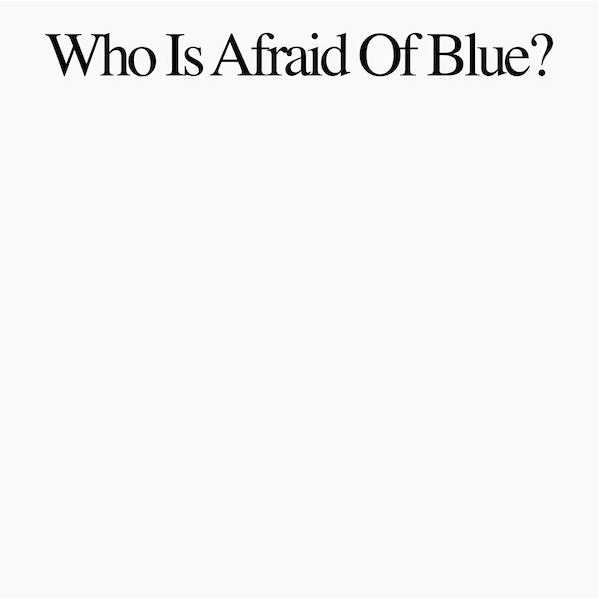 Who Is Afraid Of Blue? - Purr - LP