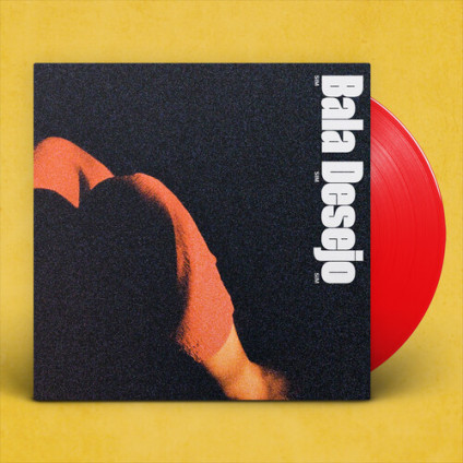 Sim Sim Sim (Vinyl Red) - Bala Desejo - LP