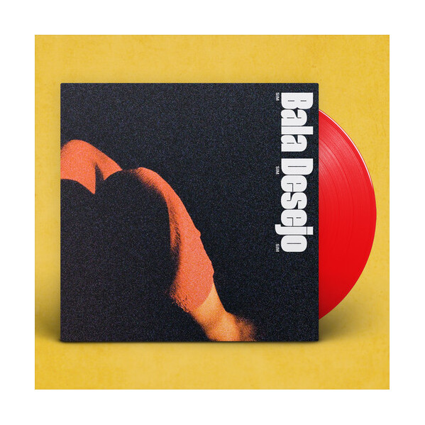 Sim Sim Sim (Vinyl Red) - Bala Desejo - LP