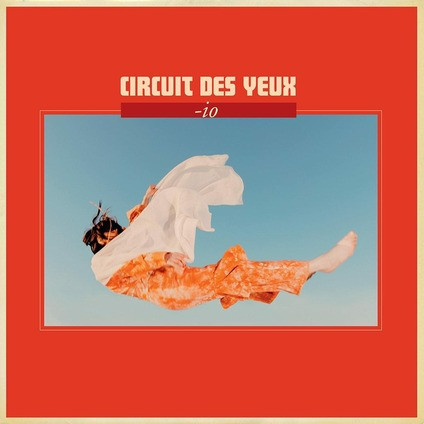 Io - Circuit Des Yeux - LP