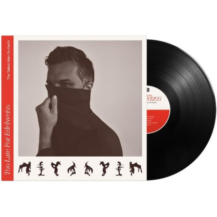 Too Late For Edelweiss - The Tallest Man On Earth - LP