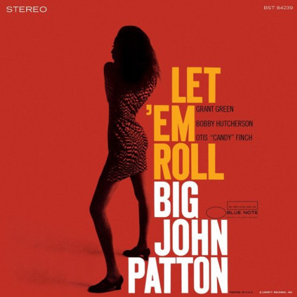 Let 'Em Roll (180 Gr.) - Patton Big John - LP