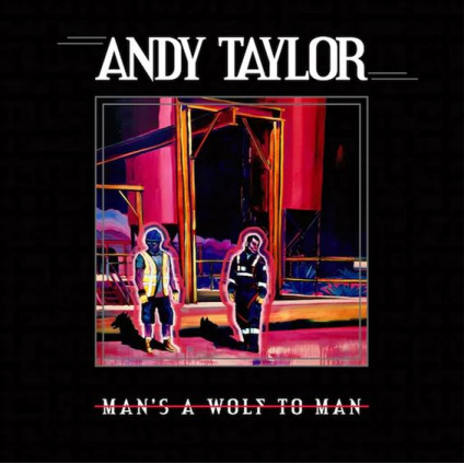 Man'S A Wolf To Man - Taylor Andy - CD