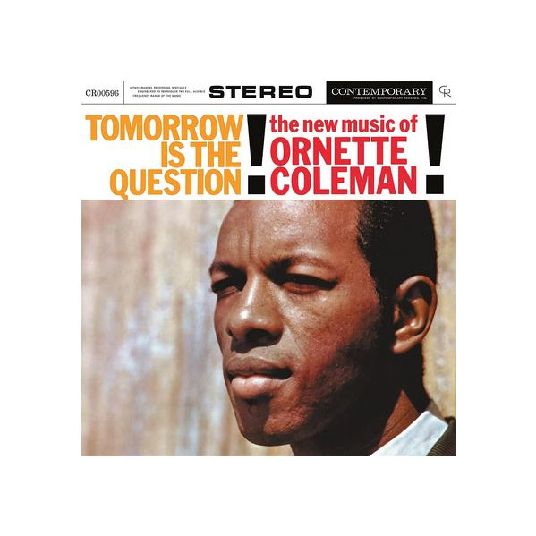 Tomorrow Is The Question! (Quality Record Pressing) - Coleman Ornette - LP