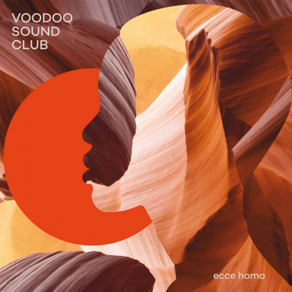 Ecce Homo - Voodoo Sound Club - LP