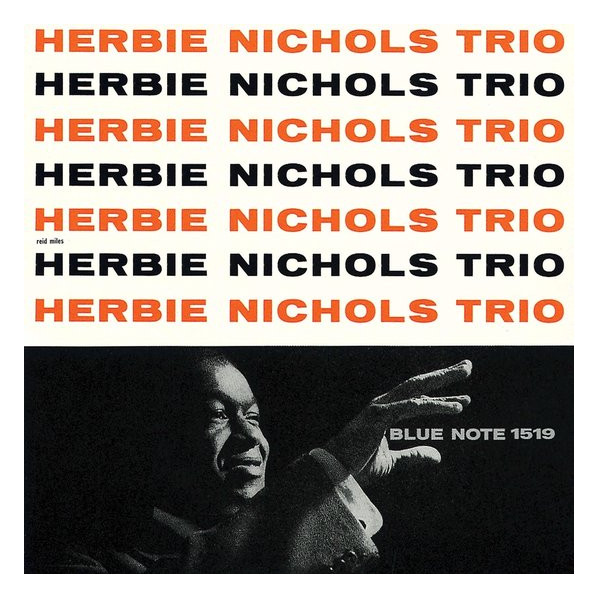 Herbie Nichols Trio (180 Gr.) - Nichols Herbie Trio - LP