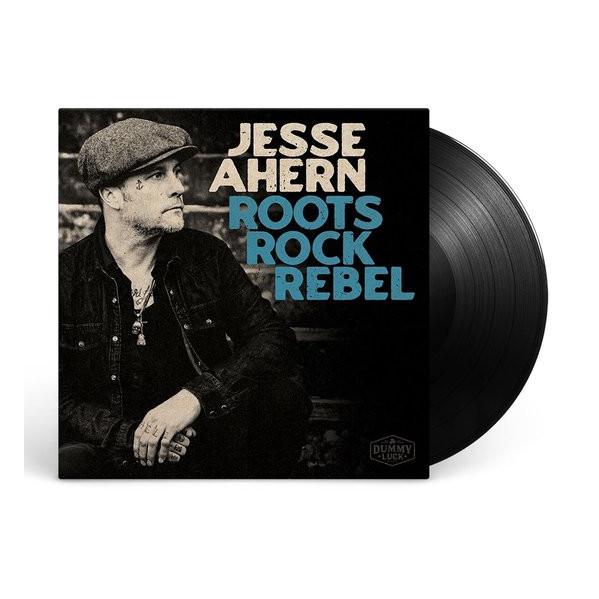 Roots Rock Rebel - Jesse Ahern - LP