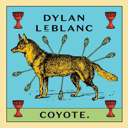 Coyote - Dylan Leblanc - LP