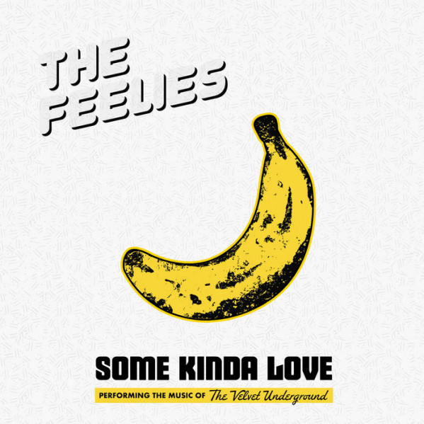 Some Kinda Love: Performing The Music Of The Velvet Underground (Vinyl Coloured) - Feelies - LP