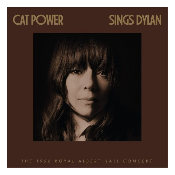 Cat Power Sings Dylan (The 1966 Royal Albert Hall Concert) - Cat Power - CD