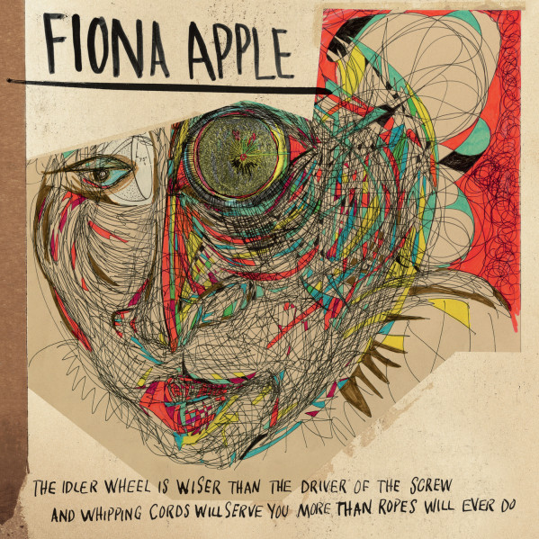 The Idler Wheel Is Wiser Than The Driver - Apple Fiona - LP