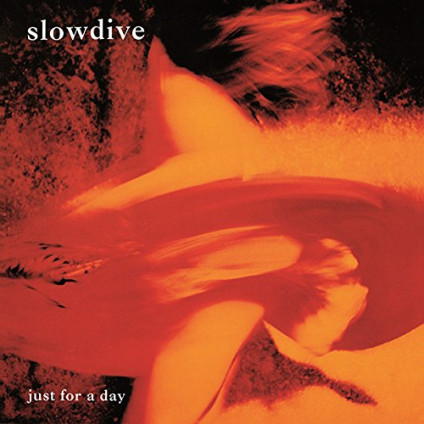 Just For A Day - Slowdive - LP