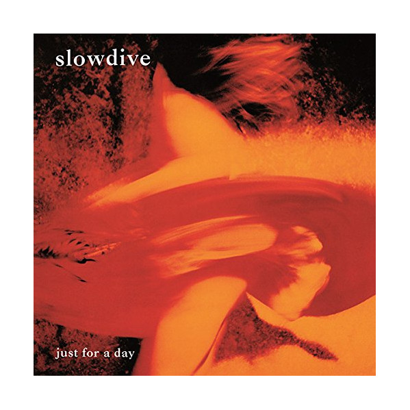Just For A Day - Slowdive - LP