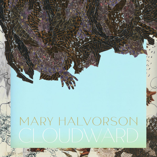 Cloudward - Halvorson Mary - LP