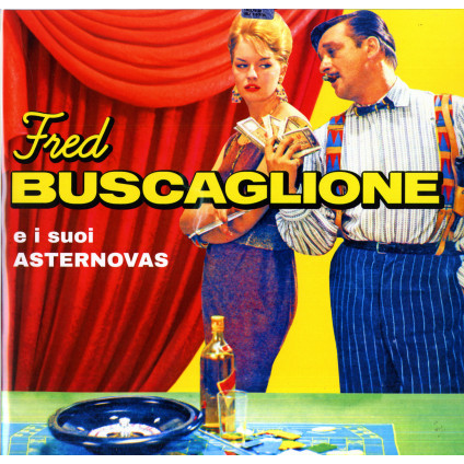 Fred Buscaglione E I Suoi Asternovas (Limited Edt. Black Vinyl) - Buscaglione Fred - LP