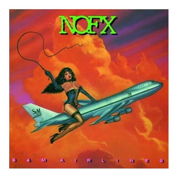 S&M Airlines - Nofx - LP