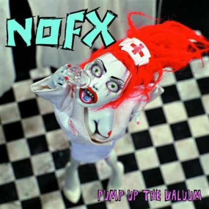 Pump Up The Valuum - Nofx - LP