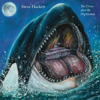 The Circus And The Nightwhale - Hackett Steve - CD