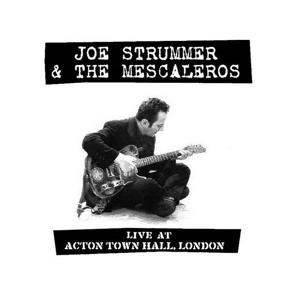 Live At Acton Town Hall - Strummer Joe & The Mescaleros - LP