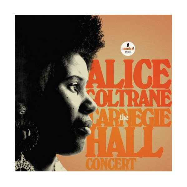 The Carnegie Hall Concert - Coltrane Alice - LP