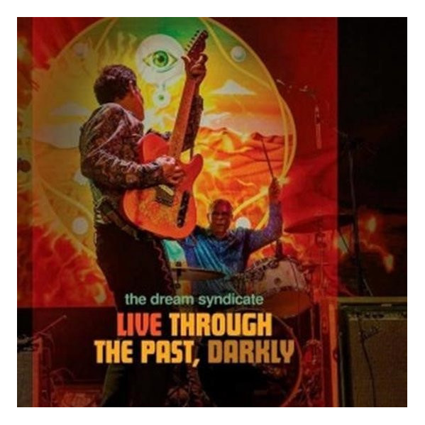 Live Through The Past Darkly (2Lp + Dvd) - Dream Syndicate The - LP