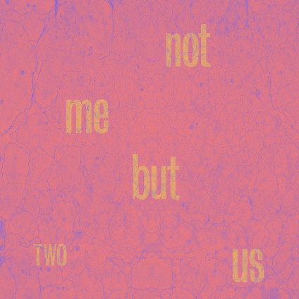 Two (Violet Vinyl) - Not Me But Us - LP