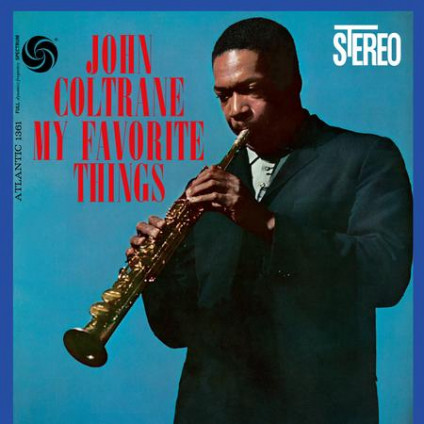 My Favorite Things (Atlantic 75 Series) 2Lp 45 Rpm - Coltrane John - LP