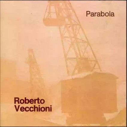 Parabola (180 Gr. Remastered & Limited Edt. Naturale) - Vecchioni Roberto - LP