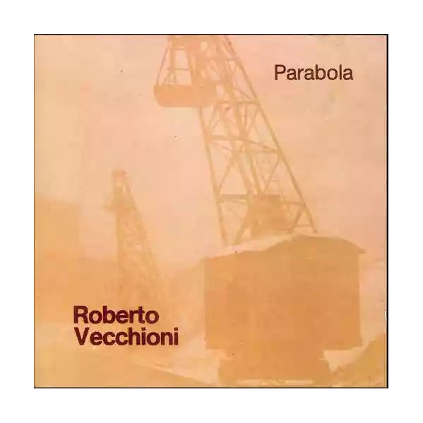 Parabola (180 Gr. Remastered & Limited Edt. Naturale) - Vecchioni Roberto - LP