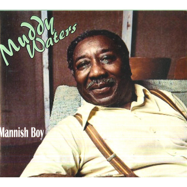 Mannish Boy - Waters Muddy - CD