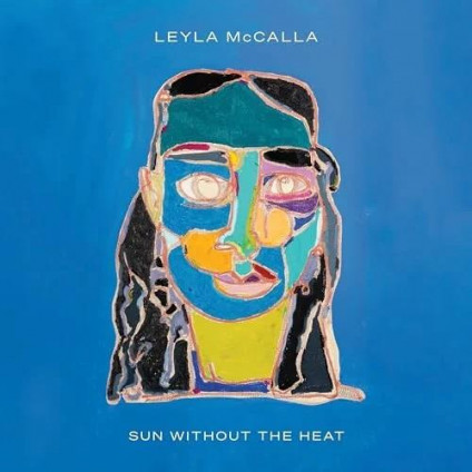 Sun Without The Heat - Mccalla Leyla - LP