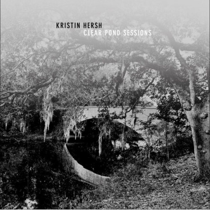 Clear Pond Sessions - Hersh Kristin - LP