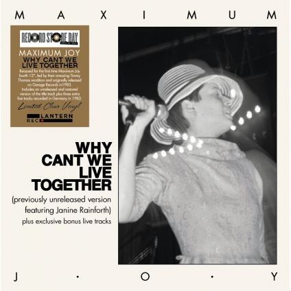 Why Can'T We Live Togheter (Clear Vinyl) - Maximum Joy - LP