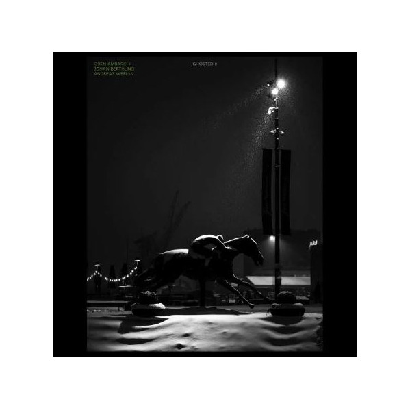 Ghosted Ii - Ambarchi Oren