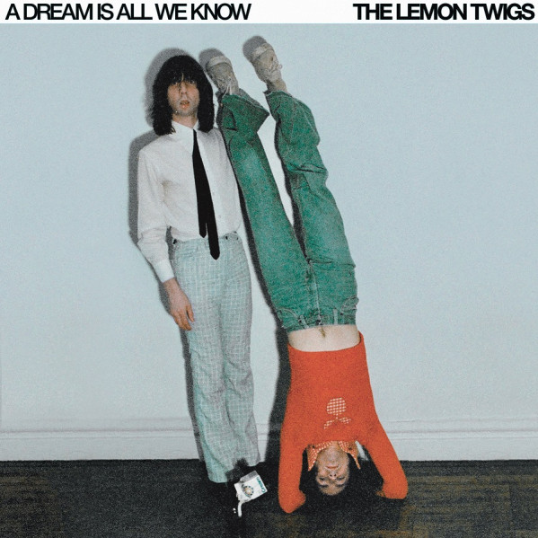 A Dream Is All We Know - Lemon Twigs - CD