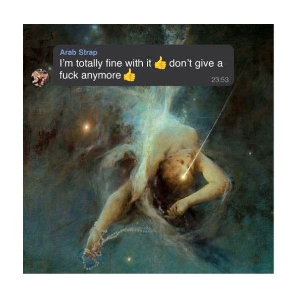 I'M Totally Fine With It Don'T Give A Fuck Anymore - Arab Strap - CD