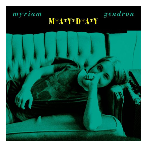Mayday (Opaque Green Vinyl) - Gendron Myriam - LP