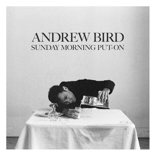 Sunday Morning Put On - Andrew Bird Trio - LP