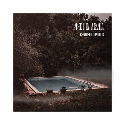 Piedi In Acqua - Pipitone Carmelo - LP