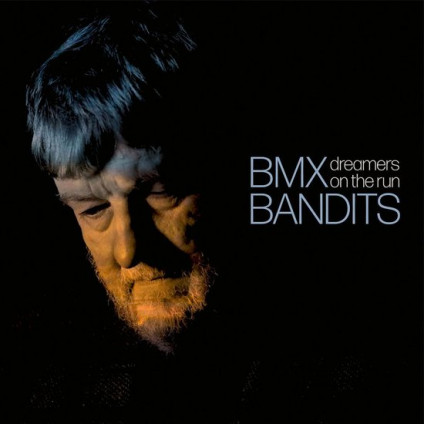 Dreamers On The Run (Deluxe Limited Edt.) - Bmx Bandits - LP