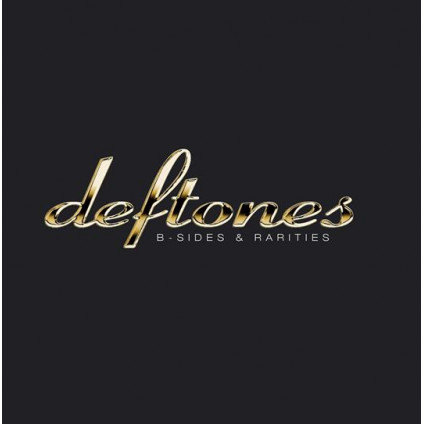 B-Sides & Rarities - Deftones - LP
