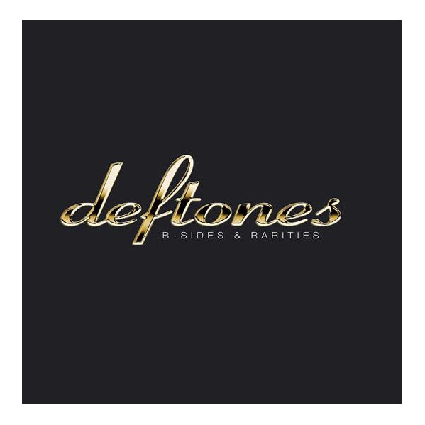B-Sides & Rarities - Deftones - LP