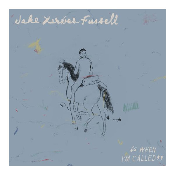 When I'M Called - Fussell Jake Xerxes - CD