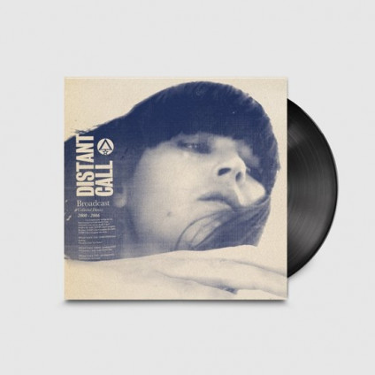 Distant Call - Collected Demos 2000 - 2006 - Broadcast - LP