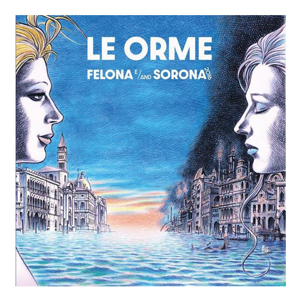 Felona E/And Sorona 2016 - Orme Le - CD