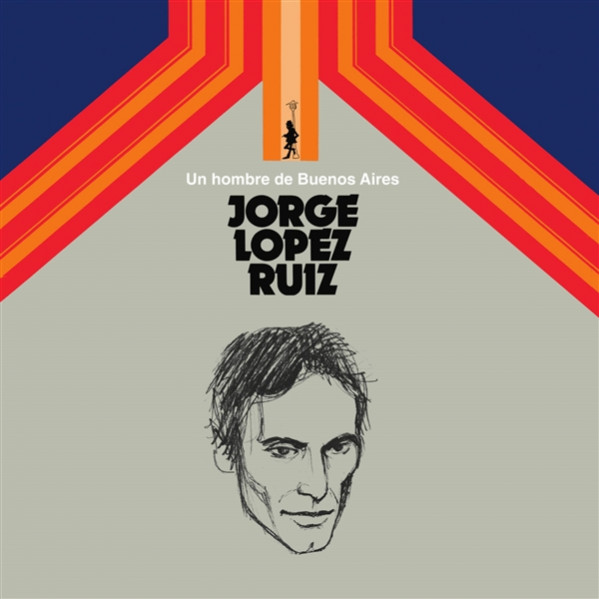 Un Hombre De Buenos Aires - Ruiz Jorge Lopez - LP