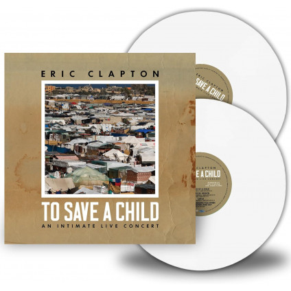 To Save A Child (Vinyl White) - Clapton Eric - LP