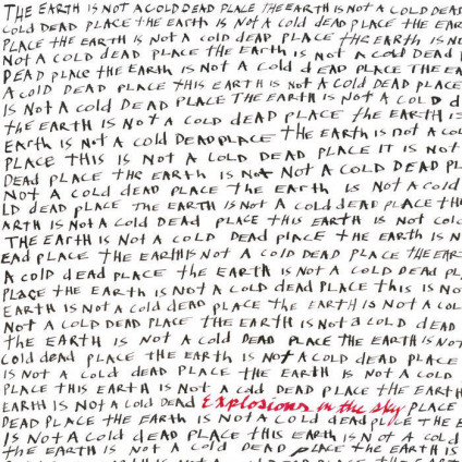 Earth Is Not A Cold Dead Place - Explosions In The Sky - LP
